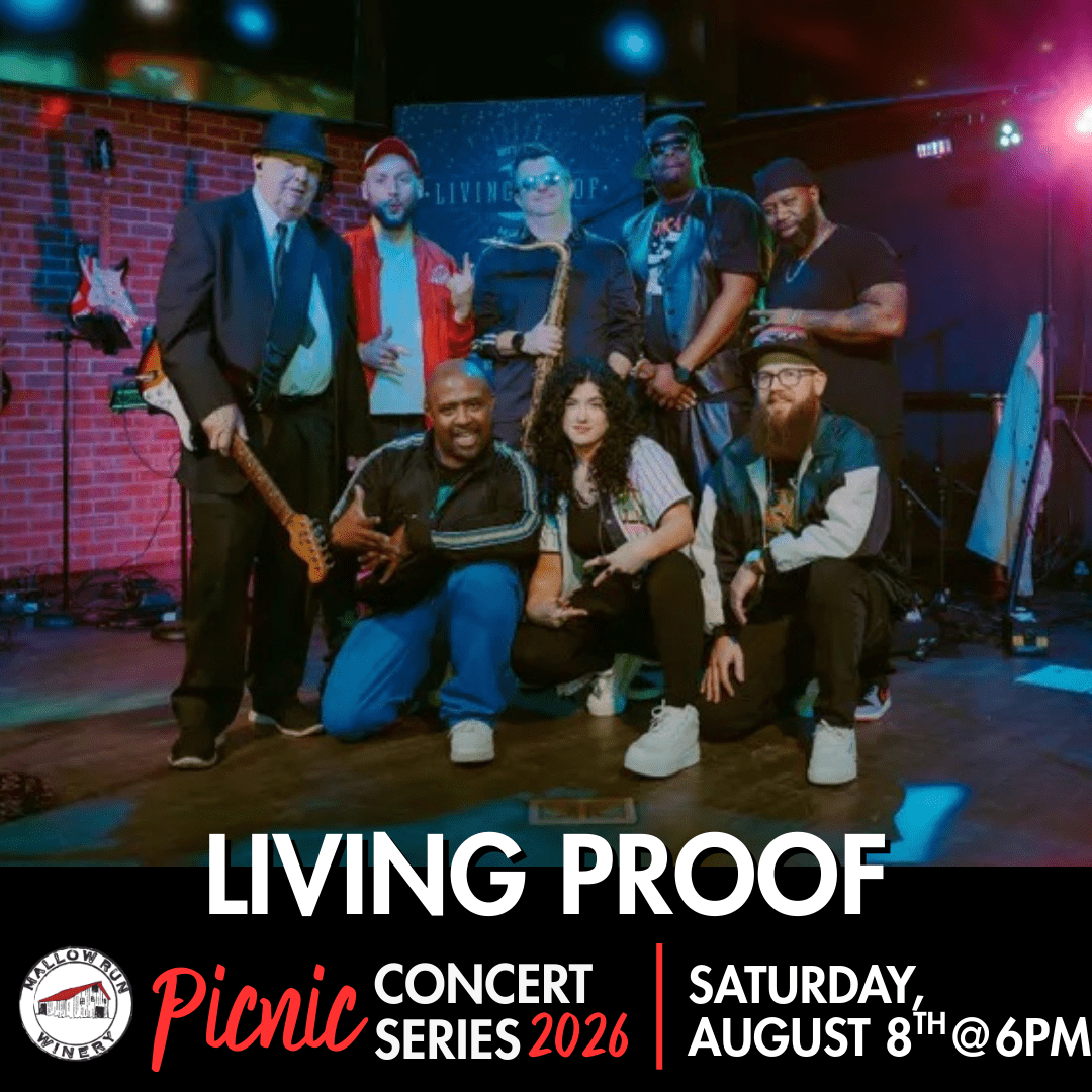 2026 Picnic Concert Series: Living Proof – Mallow Run Winery